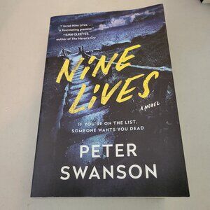 NINE LIVES PAPERBACK THRILLER NOVEL BY AUTHOR PETER SWANSON - GUC